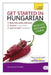 Get Started in Hungarian Absolute Beginner Course: The Essential Introduction to Reading, Writing, Speaking and Understanding a New Language by Zsuzsanna Pontifex