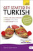 Get Started in Turkish Absolute Beginner Course: The Essential Introduction to Reading, Writing, Speaking and Understanding a New Language by Asuman Celen Pollard