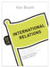 International Relations: All That Matters by Booth, Ken