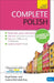 Complete Polish Beginner to Intermediate Course: Learn to Read, Write, Speak and Understand a New Language by Joanna Michalak-Gray