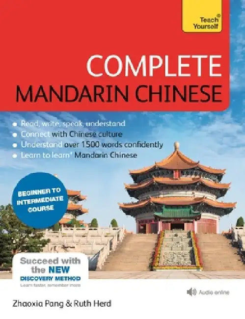Complete Mandarin Chinese (Learn Mandarin Chinese) by Zhaoxia Pang