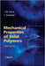Mechanical Properties of Solid Polymers by Ian M. Ward