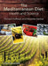 The Mediterranean Diet: Health and Science by Richard Hoffman