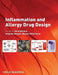 Inflammation and Allergy Drug Design by K. Izuhara