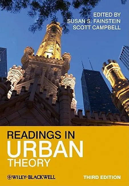 Readings In Urban Theory by Susan S. Fainstein, Scott Campbell