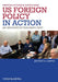 US Foreign Policy in Action: An Innovative Teaching Text by Jeffrey S. Lantis