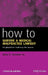 How to Survive a Medical Malpractice Lawsuit: The Physician's Roadmap for Success by Ilene R. Brenner