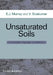 Unsaturated Soils: A Fundamental Interpretation of Soil Behaviour by E. J. Murray