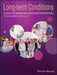 Long-Term Conditions: A Guide for Nurses and Healthcare Professionals by Sue Randall
