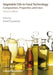 Vegetable Oils in Food Technology: Composition, Properties and Uses by Frank Gunstone