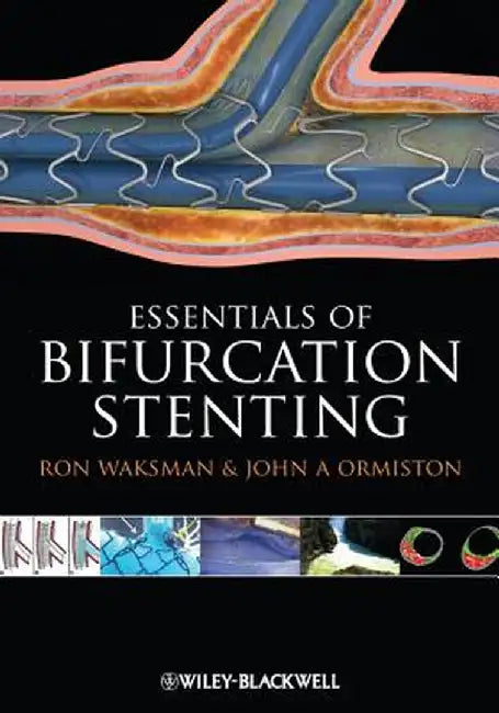 Bifurcation Stenting by Ron Waksman