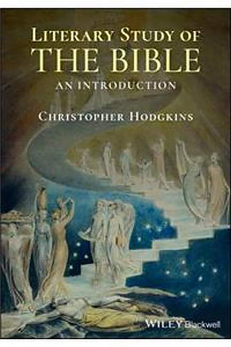 The Literary Study Of The Bible: An Introduction