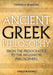 Ancient Greek Philosophy: From the Presocratics to the Hellenistic Philosophers by Thomas A. Blackson