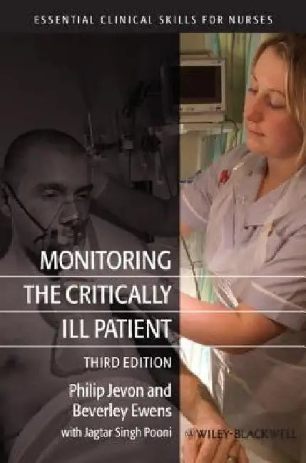 Monitoring the Critically Ill Patient by Philip Jevon