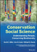 Conservation Social Science: Understanding People Conserving Biodiversity by Michael Mascia