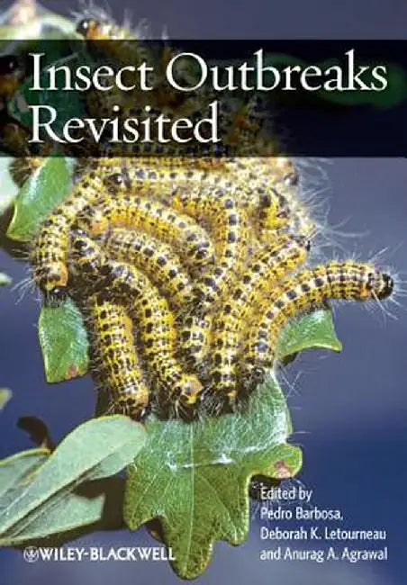 Insect Outbreaks Revisited by Pedro Barbosa