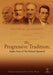 The Progressive Tradition: Eighty Years of the Political Quarterly by Andrew Gamble