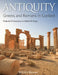 Antiquity: Greeks and Romans in Context by Frederick G. Naerebout