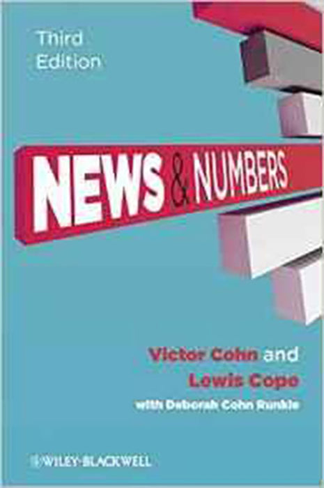 News And Numbers: A Writer's Guide to Statistics