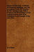 Homes of the Past - A Sketch of Domestic Buildings and Life in England from the Norman to the Georgian Age; With a Proposal for Preserving Certain Typ by W. H. Helm