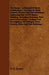 The House - A Manual of Rural Architecture - Or, How to Build Country Houses and Out-Buildings. Embracing the Art of House-Building, Including Plannin by D. H. Jacques