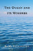 The Ocean and Its Wonders by Robert Michael Ballantyne