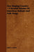Our Singing Country - A Second Volume of American Ballads and Folk Songs by John a. Lomax