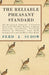 The Reliable Pheasant Standard - The Recognized Authority: A Practical Guide on the Breeding, Rearing, Trapping, Preserving, Crossmating, Protecting, by Ferd J. Sudow, James Clark