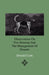 Observations on Fox-Hunting and the Management of Hounds in the Kennel and the Field. Addressed to a Young Sportman, about to Undertake a Hunting Esta by Donald Cook