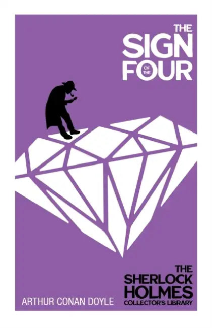 The Sign of the Four by Arthur Conan Doyle