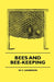Bees And Bee-Keeping by W. C. Harbison