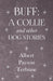 Buff: A Collie and Other Dog Stories by Albert Payson Terhune