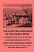 The Hunting Grounds Of The Great West - A Description Of The Plains, Game And Indians Of The Great Noth American Desert by Richard Irving Dodge