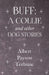 Buff: A Collie and Other Dog Stories by Albert Payson Terhune