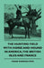 The Hunting Field With Horse And Hound In America, The British Isles And France by Frank Sherman Peer