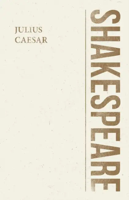 Julius Caesar by William Shakespeare