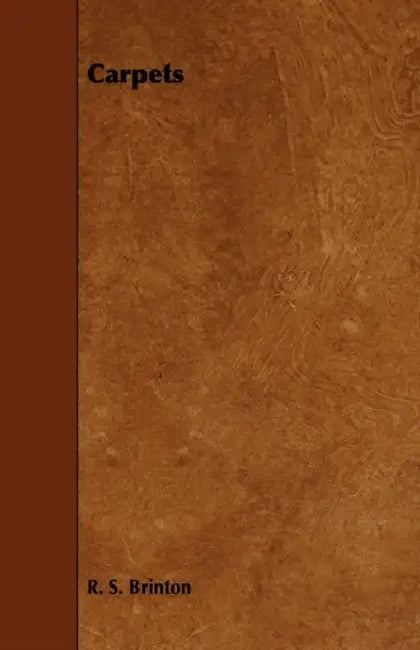 Carpets by R. S. Brinton