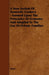 A New System of Domestic Cookery - Formed Upon the Principles of Economy and Adapted to the Use of Private Families by Anon