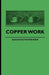 Copper Work by Augustus F. Rose