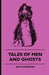 Edith Wharton's Tales of Men and Ghosts by Edith Wharton