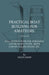 Practical Boat Building For Amateurs by Adrian Neison