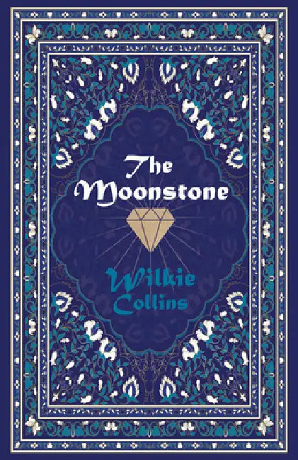 The Moonstone by Wilkie Collins