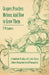 Grapes: Peaches: Melons: And How to Grow Them - A Handbook Dealing with Their History, Culture, Management and Propagation - I by T. W. Sanders