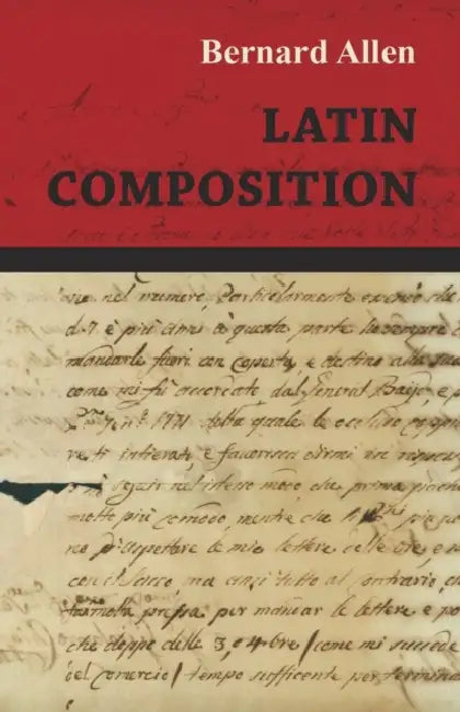 Latin Composition by Bernard Allen