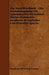 The Naval Wordbook - (Die Seemannssprache) Ein Systematisches Worterbuch Marine-Technischer Ausdrucke In Englischer Und Deutscher Sprache by Northcote Whitridge Thomas