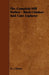 The Complete Hill Walker - Rock Climber And Cave Explorer by W. T. Palmer