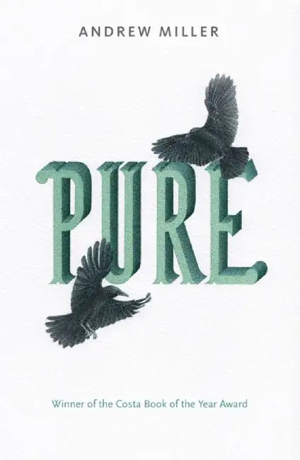 Pure by Andrew Miller