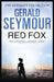 Red Fox by Gerald Seymour