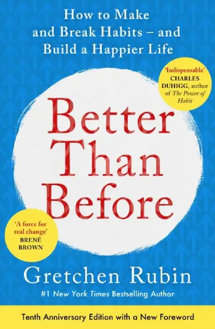 Better Than Before by Gretchen Rubin
