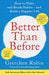 Better Than Before by Gretchen Rubin